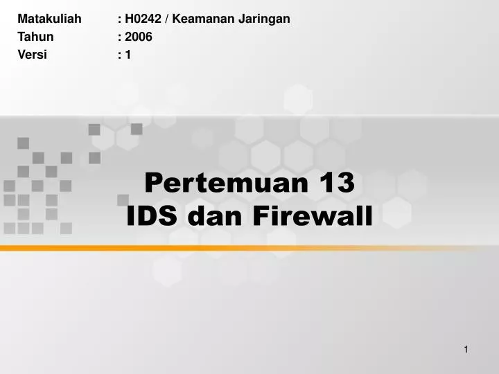 pertemuan 13 ids dan firewall