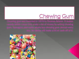chewing gum