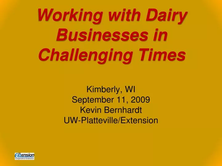 working with dairy businesses in challenging times