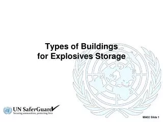 Types of Buildings for Explosives Storage