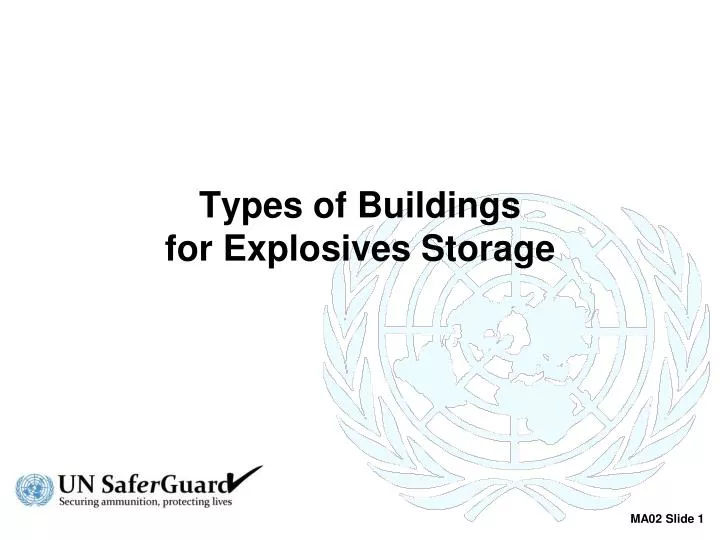 types of buildings for explosives storage