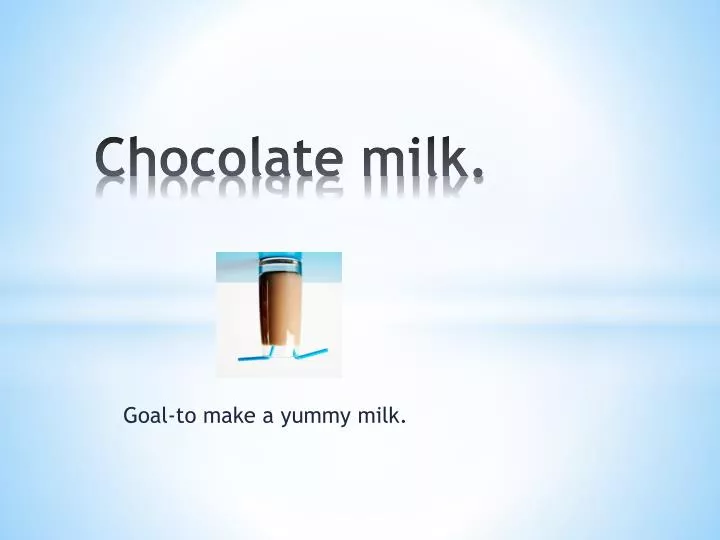 chocolate milk