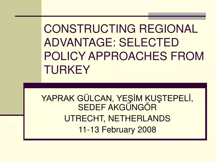 constructing regional advantage selected policy approaches from turkey