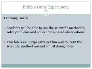 Bubble Gum Experiment