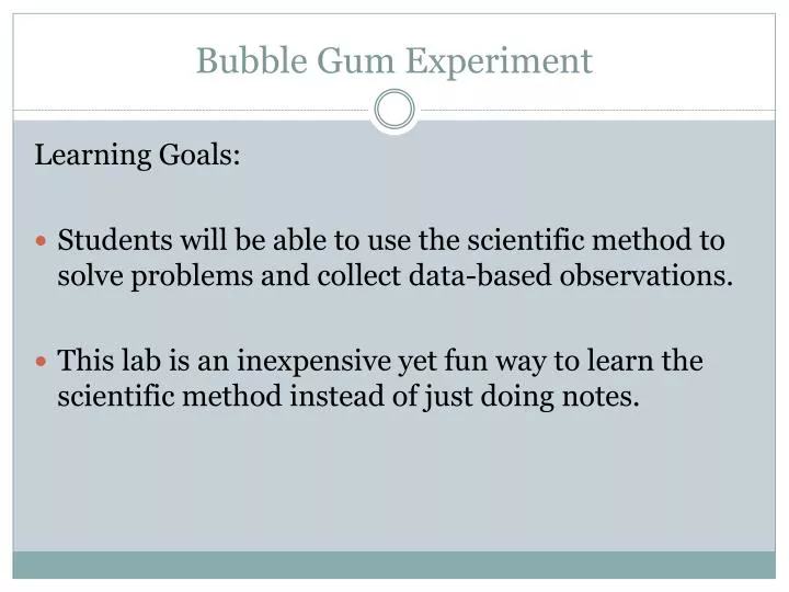 bubble gum experiment