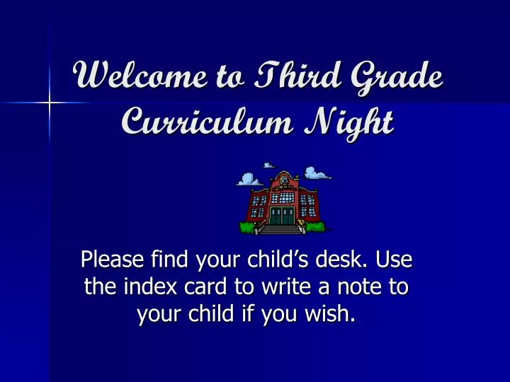 welcome to third grade curriculum night