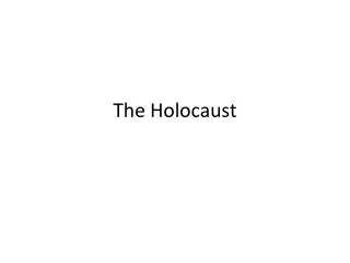 The Holocaust