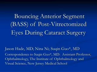 Bouncing Anterior Segment (BASS) of Post-Vitrectomized Eyes During Cataract Surgery