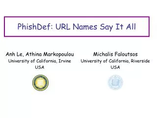 PhishDef : URL Names Say It All