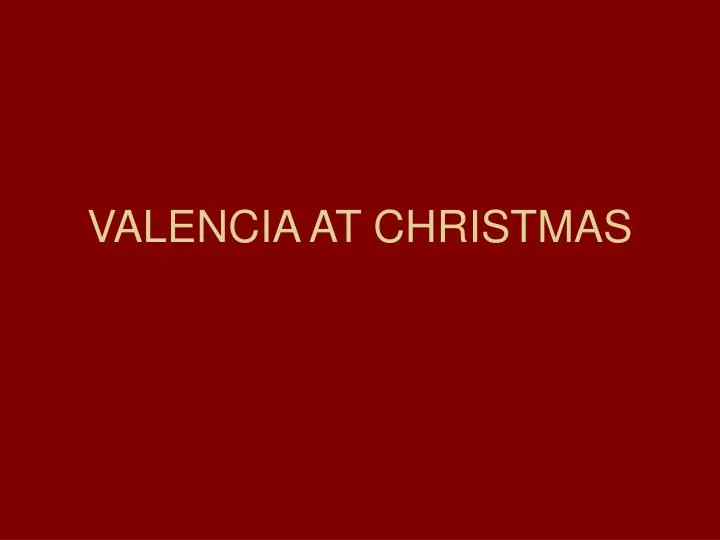 valencia at christmas