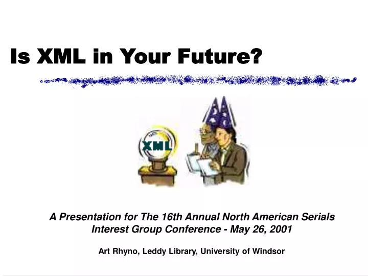 is xml in your future
