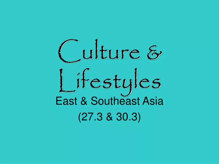 culture lifestyles