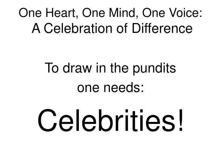 one heart one mind one voice a celebration of difference