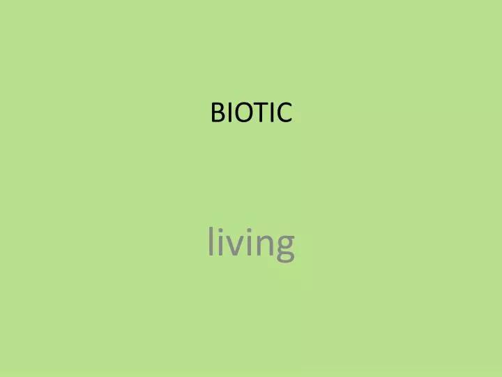biotic