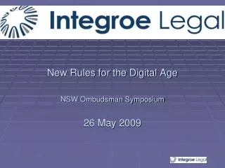 New Rules for the Digital Age NSW Ombudsman Symposium 26 May 2009
