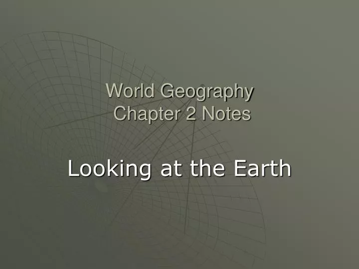 world geography chapter 2 notes