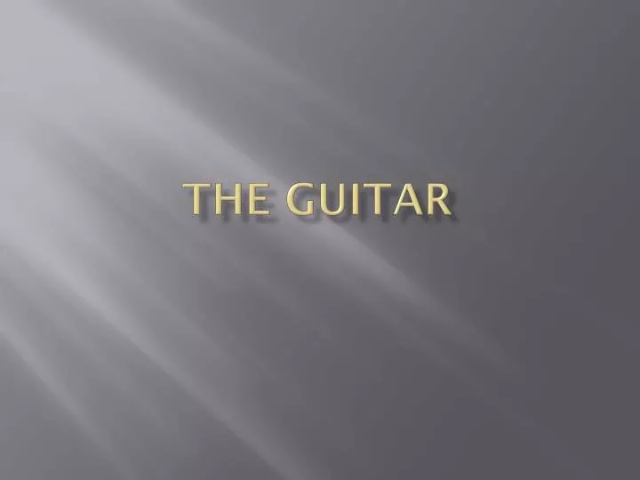 the guitar