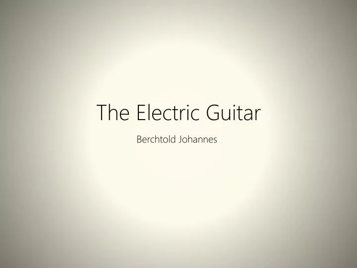 the electric guitar