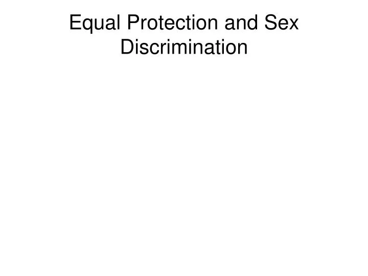 equal protection and sex discrimination