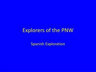 Explorers of the PNW