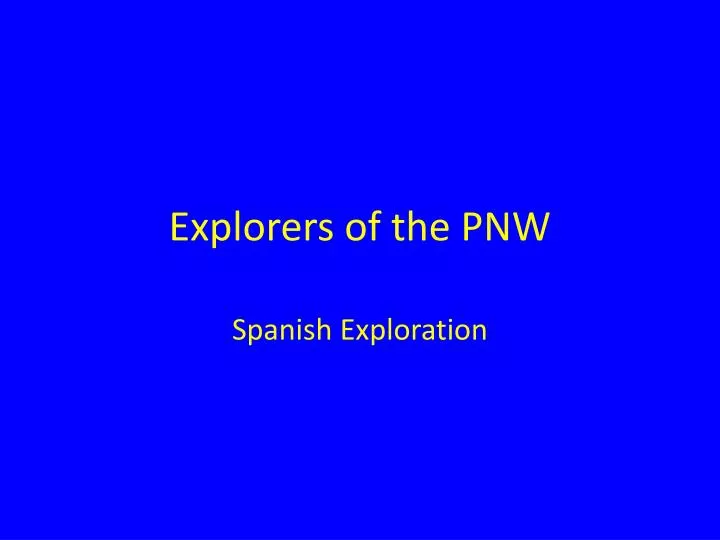 explorers of the pnw