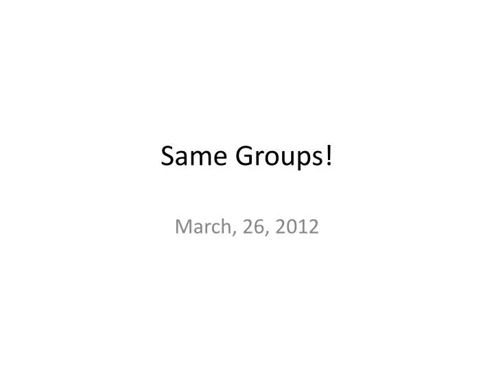 same groups