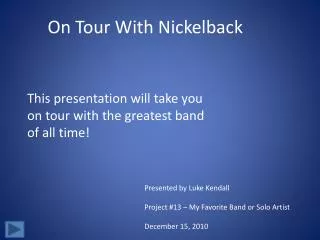On Tour With Nickelback