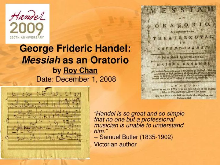 george frideric handel messiah as an oratorio by roy chan date december 1 2008