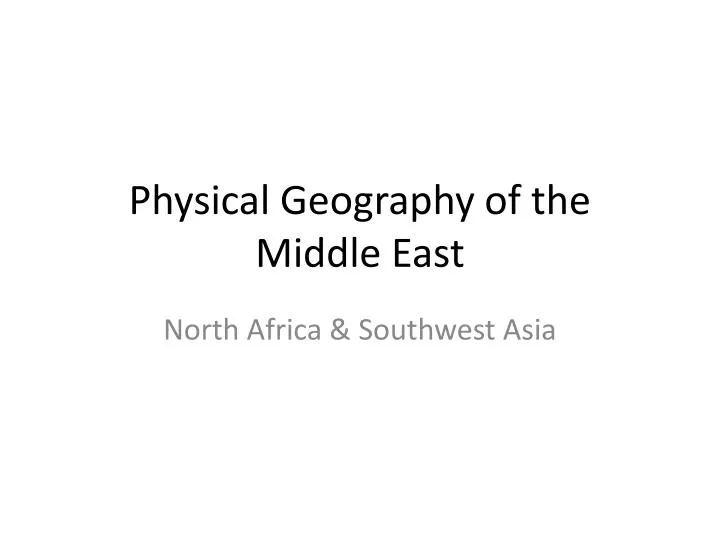 physical geography of the middle east