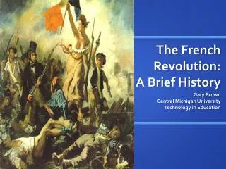 The French Revolution: A Brief History