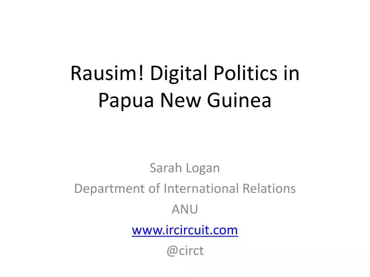 rausim digital politics in papua new guinea