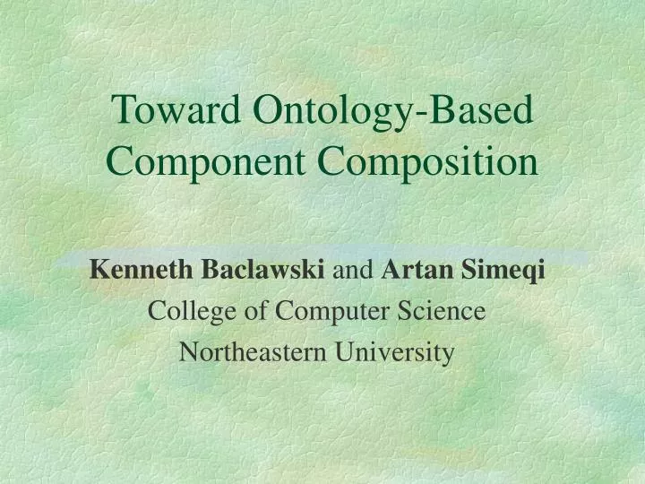 toward ontology based component composition
