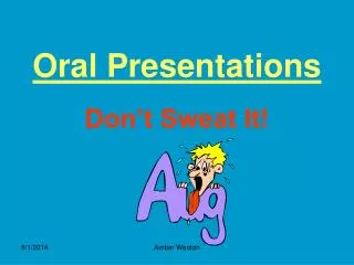 Oral Presentations