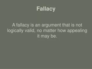 Fallacy