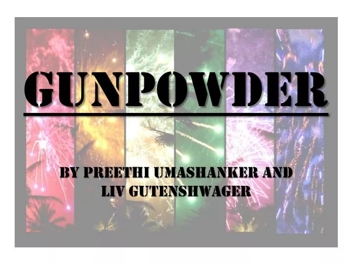 gunpowder