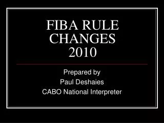 FIBA RULE CHANGES 2010