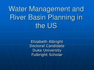 water management and river basin planning in the us