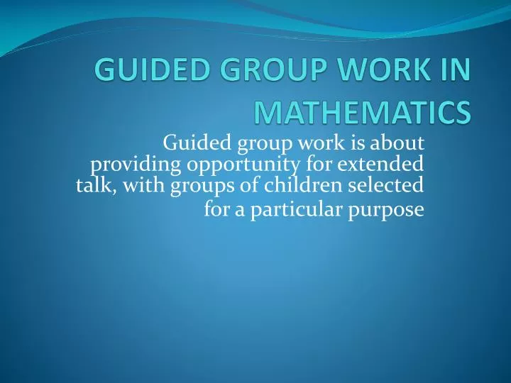guided group work in mathematics