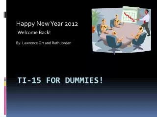 TI-15 for Dummies!