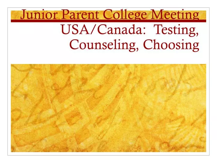 junior parent college meeting usa canada testing counseling choosing