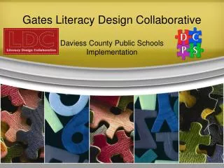 Gates Literacy Design Collaborative