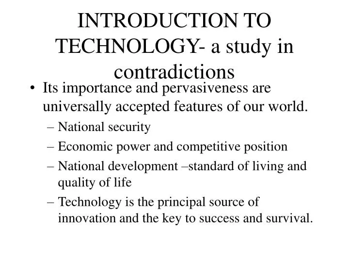 introduction to technology a study in contradictions