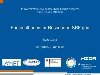 Photocathodes for Rossendorf SRF gun