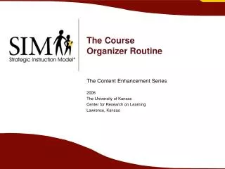 The Course Organizer Routine