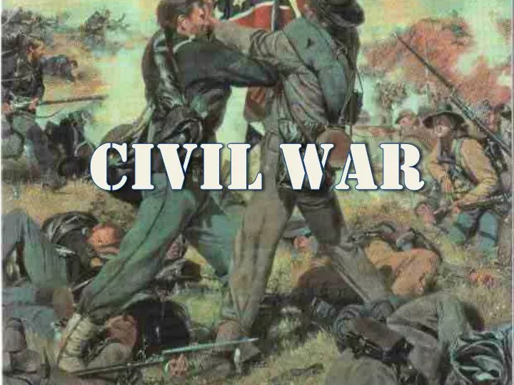 PPT - CIVIL WAR PowerPoint Presentation, free download - ID:2782473