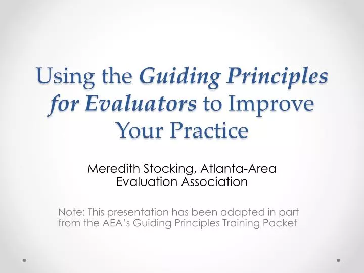 using the guiding principles for evaluators to improve your practice