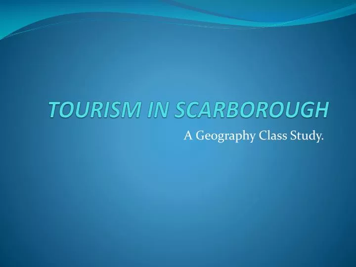 tourism in scarborough