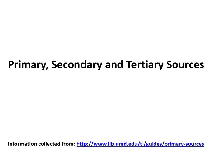 primary secondary and tertiary sources