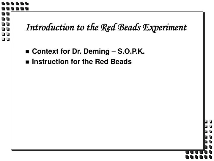 introduction to the red beads experiment