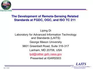The Development of Remote-Sensing Related Standards at FGDC, OGC, and ISO TC 211